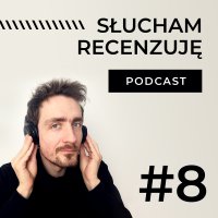 #8 Trzy ciekawe książki o dzielnych lekarzach i medycynie - Słucham, recenzuję - podcast - Rafał Hetman - audiobook