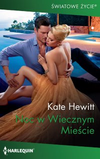 Noc w Wiecznym Mieście - Kate Hewitt - ebook