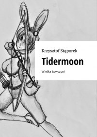 Tidermoon - Krzysztof Stąporek - ebook