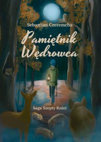 Pamiętnik Wędrowca - Sebastian Czeremcha - ebook