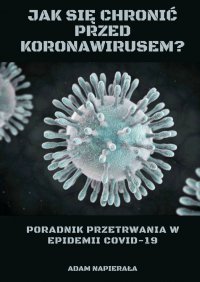 Jak się chronić przed koronawirusem? - Adam Napierała - ebook