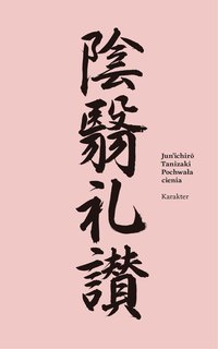 Pochwała cienia - Jun'ichirō Tanizaki - ebook