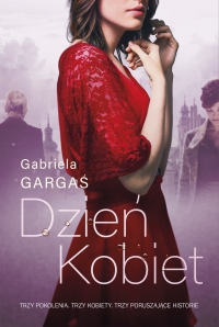Dzień Kobiet - Gabriela Gargaś - ebook