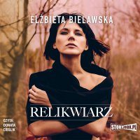 Relikwiarz - Elżbieta Bielawska - audiobook