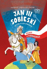 Jan III Sobieski. Afera w Wilanowie - Małgorzata Strękowska-Zaremba - ebook