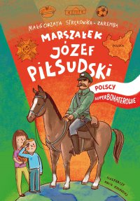 Marszałek Józef Piłsudski - Małgorzata Strękowska-Zaremba - ebook