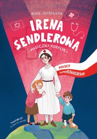 Irena Sendlerowa. Magiczny koralik - Beata Ostrowicka - ebook