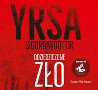 Odziedziczone zło - Yrsa Sigurdardóttir - audiobook