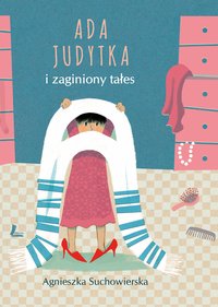 Ada Judytka i zaginiony tałes - Agnieszka Suchowierska - ebook