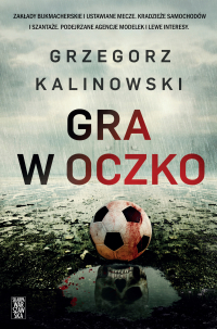 Gra w oczko - Grzegorz Kalinowski - ebook