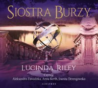 Siostra Burzy. Siedem Sióstr - Lucinda Riley - audiobook