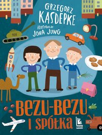 Bezu-bezu i spółka - Grzegorz Kasdepke - ebook