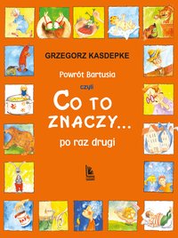 Powrót Bartusia - Grzegorz Kasdepke - ebook