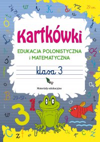 Kartkówki. Edukacja polonistyczna i matematyczna. Klasa 3 - Beata Guzowska - ebook
