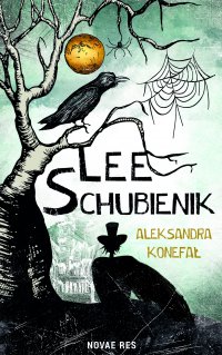 Lee Schubienik - Aleksandra Konefał - ebook