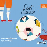 Bulbes i Hania Papierek. List do Ronaldo - Anna Onichimowska - audiobook