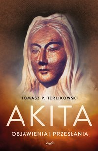 Akita - Tomasz P. Terlikowski - ebook