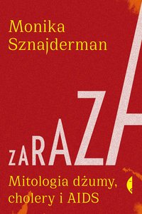 Zaraza - Monika Sznajderman - ebook