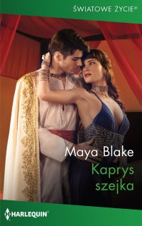 Kaprys szejka - Maya Blake - ebook