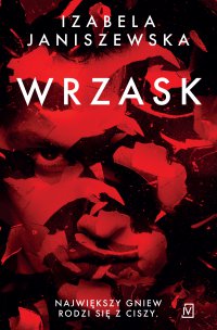 Wrzask - Izabela Janiszewska - ebook