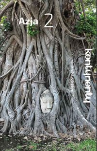 Azja 2. Opowieści podróżne - Opracowanie zbiorowe - ebook