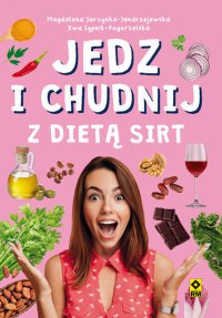 Jedz i chudnij z dietą SIRT - Magdalena Jarzynka-Jendrzejewska - ebook