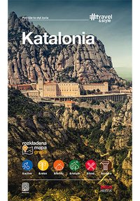 Katalonia. #Travel&Style. Wydanie 1 - Dominika Zaręba - ebook