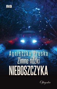Zimne nóżki nieboszczyka - Agnieszka Pruska - ebook