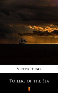 Toilers of the Sea - Victor Hugo - ebook