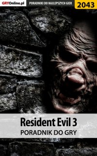 Resident Evil 3 - poradnik do gry - Jacek "Stranger" Hałas - ebook
