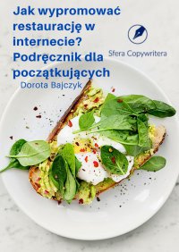 Jak wypromować restaurację w internecie - Dorota Bajczyk - ebook