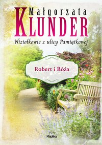 Robert i Róża - Małgorzata Klunder - ebook