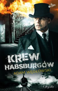 Krew Habsburgów - Adam Węgłowski - ebook