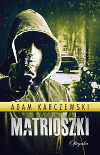 Matrioszki - Adam Karczewski - ebook