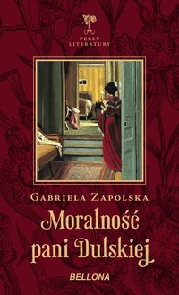Moralność pani Dulskiej - Gabriela Zapolska - ebook
