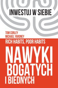 Nawyki bogatych i biednych - Michael Yardney - ebook