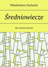 Średniowiecze - Włodzimierz Sochacki - ebook
