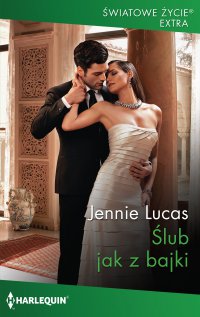 Ślub jak z bajki - Jennie Lucas - ebook