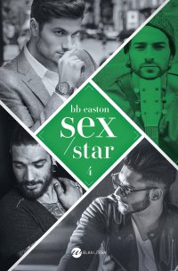 Sex/Star - BB Easton - ebook