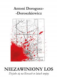 Niezawiniony los - Antoni Dorogusz-Doroszkiewicz - ebook