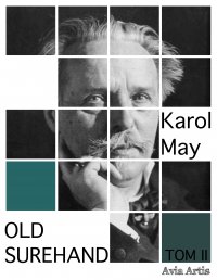 Old Surehand. Tom II - Karol May - ebook