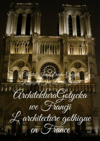 Architektura Gotycka we Francji - Christof Jean Derda-Guizot - ebook