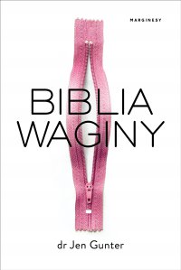 Biblia waginy - Dr Jen Gunter - ebook