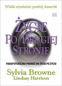 Życie po drugiej stronie - Sylvia Browne - ebook