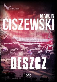 Deszcz - Marcin Ciszewski - ebook