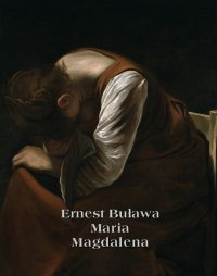 Maria Magdalena - Ernest Buława - ebook