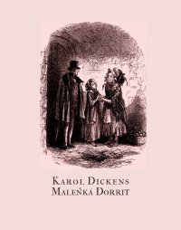 Maleńka Dorrit - Karol Dickens - ebook