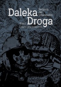Daleka droga - Sergiusz Urbanowicz - ebook