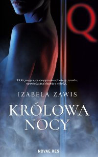 Królowa nocy - Izabela Zawis - ebook