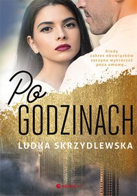 Po godzinach - Ludka Skrzydlewska - ebook